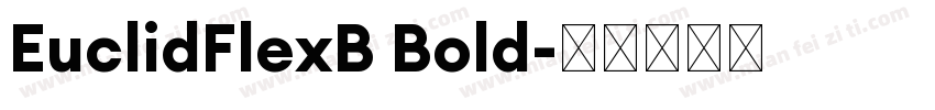 EuclidFlexB Bold字体转换